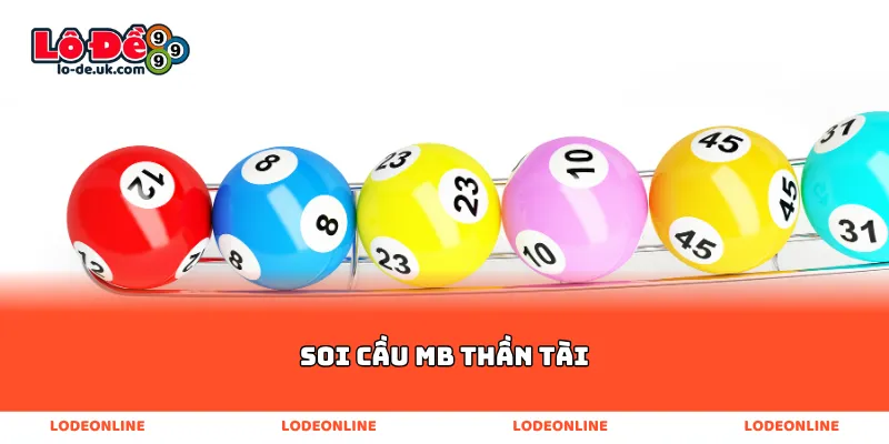 Soi cầu MB Thần Tài