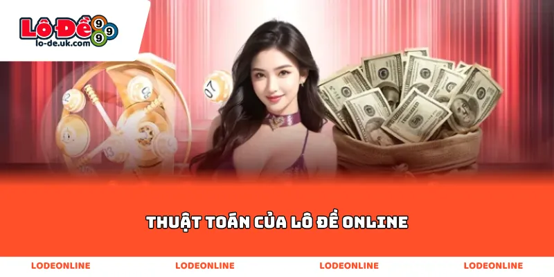 Thuật toán của Lô đề online